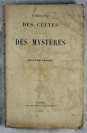 L'origine des cultes et des mystères