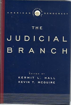 Bild des Verkufers fr The Judicial Branch (Institutions of American Democracy) zum Verkauf von The Book Junction