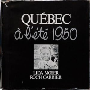 Seller image for Quebec a l'ete 1950 for sale by San Francisco Book Company