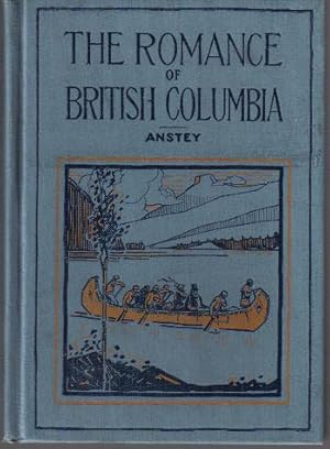 The Romance Of British Columbia