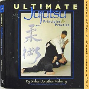 Bild des Verkufers fr Ultimate Jujutsu: Principles & Practices zum Verkauf von Keener Books (Member IOBA)