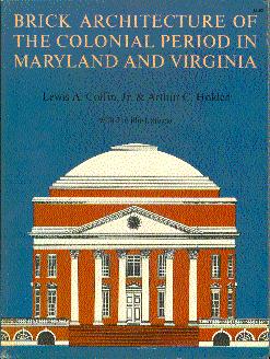 Brick Architecture of the Colonial Period in Maryland & Virginia