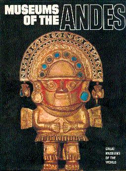 Image du vendeur pour Museums of the Andes mis en vente par LEFT COAST BOOKS