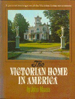 Seller image for The Victorian Home in America for sale by LEFT COAST BOOKS