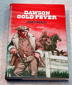 Seller image for Dawson Gold Fever for sale by Preferred Books