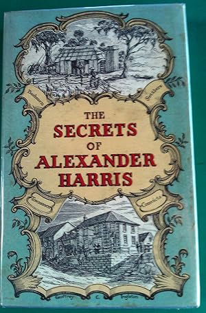 Imagen del vendedor de The Secret of Alexander Harris. a la venta por Banfield House Booksellers