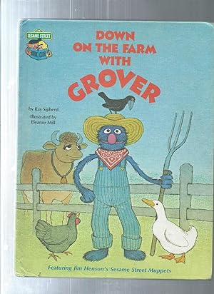 Immagine del venditore per Down on the Farm with Grover, Featuring Jim Henson's Sesame Street Muppets venduto da ODDS & ENDS BOOKS
