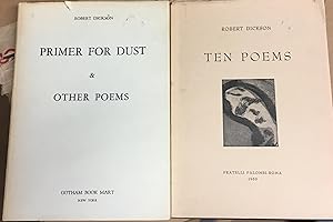 Two volumes. 1) Primer For Dust & Other Poems and 2) Ten Poems