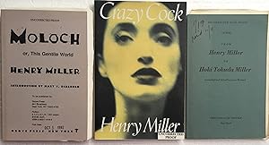 Seller image for Three Proofs. Crazy Cock, Moloch or, This Gentile World and Letters by Henry Miller to Hoki Miller for sale by Gaabooks
