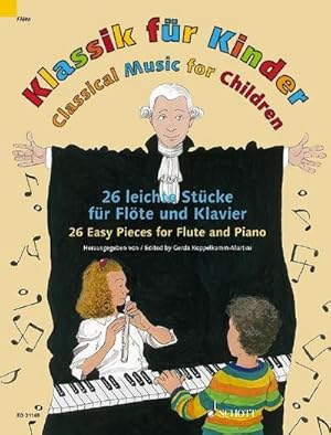Bild des Verkufers fr Klassik fr Kinder mit Online Material Audio : 26 leichte Stcke. Flte und Klavier. zum Verkauf von AHA-BUCH GmbH