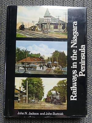 RAILWAYS IN THE NIAGARA PENINSULA: THEIR DEVELOPMENT, PROGRESS AND COMMUNITY SIGNIFICANCE.