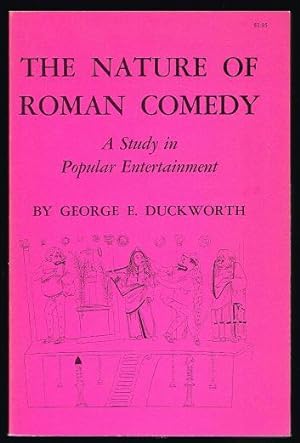 The Nature of Roman Comedy: A Study in Popular Entertainment
