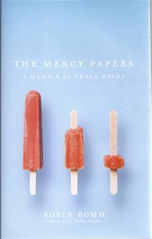 The Mercy Papers: A Memoir of Three Weeks