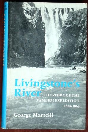 Imagen del vendedor de Livingstone's Rriver: THe Story of the Zambezi Expedition 1858-1864 a la venta por Canford Book Corral