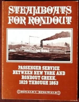 Steamboats For Rondout: Passenger Service Between New York and Rondout Creek, 1829 Through 1863