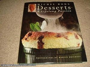 Bild des Verkufers fr Desserts: A Lifelong Passion (SIGNED 1st edition) zum Verkauf von 84 Charing Cross Road Books, IOBA