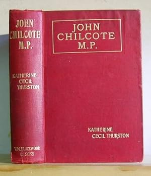 Seller image for John Chilcote M. P (1904) for sale by Richard Beaton