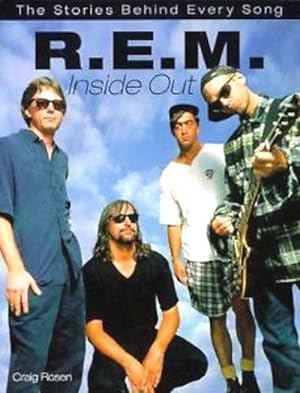Seller image for R. E. M. INSIDE OUT : The Stories Behind Every Song for sale by Grandmahawk's Eyrie