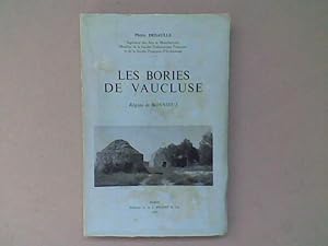 Immagine del venditore per Les bories de Vaucluse - Rgion de Bonnieux. La technique, les origines, les usages venduto da Librairie de la Garenne