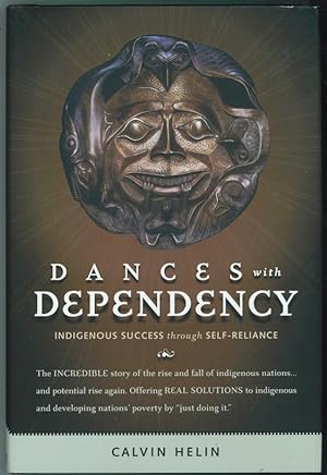 Dances with Dependency Indigenous Success Through Self-reliance