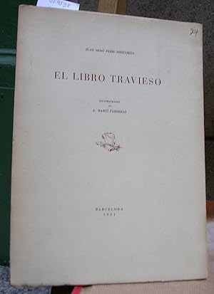 Image du vendeur pour EL LIBRO TRAVIESO. Ilustraciones de A. Mart Farreras mis en vente par LLIBRES del SENDERI