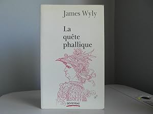 Seller image for La quête phallique for sale by Bidonlivre