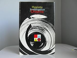 Imagen del vendedor de The Hypnotic Investigation of Dreams a la venta por Bidonlivre