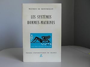 Imagen del vendedor de Les systemes hommes-machines a la venta por Bidonlivre