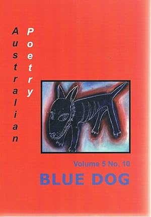 Seller image for Blue Dog Australian Poetry: Volume 5. No.10 for sale by Marlowes Books and Music