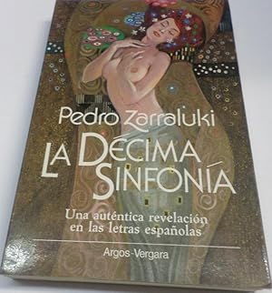 Imagen del vendedor de LA DECIMA SINFONIA Una autntica revelacin en letras espaolas. 1 Edicin. a la venta por Librera Hijazo