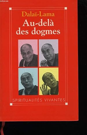 Seller image for AU DELA DES DOGMES. for sale by Le-Livre