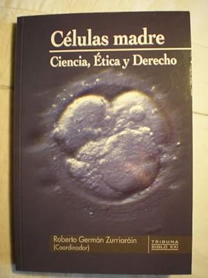 Imagen del vendedor de Clulas madre. Ciencia, etica y derecho a la venta por Librera Antonio Azorn
