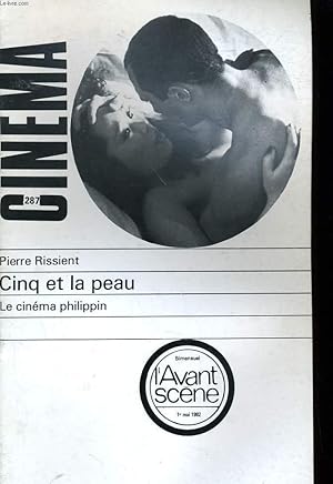 Bild des Verkufers fr L'AVANT-SCENE CINEMA N287 - PIERRE RISSIENT - CINQ ET LA PEAU - LE CIMENA PHILIPPIN. zum Verkauf von Le-Livre