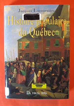 Imagen del vendedor de Histoire Populaire Du Qubec: Tome 3 De 1841  1896 a la venta por Pistil Books Online, IOBA