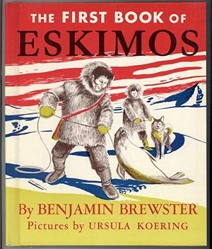 Immagine del venditore per THE FIRST BOOK OF ESKIMOS venduto da Windy Hill Books