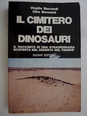 Imagen del vendedor de Collana Universo Sconosciuto IL CIMITERO DEI DINOSAURI" a la venta por Historia, Regnum et Nobilia