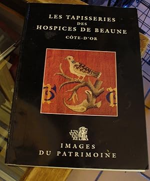 Bild des Verkufers fr Les Tapisseries Des Hospices De Beaune: Cote-D'Or zum Verkauf von Xochi's Bookstore & Gallery