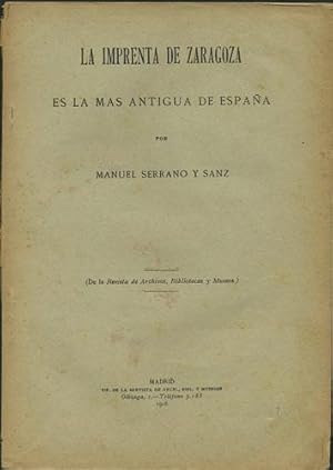 Bild des Verkufers fr La imprenta de Zaragoza es la mas antigua de Espaa zum Verkauf von Kaaterskill Books, ABAA/ILAB