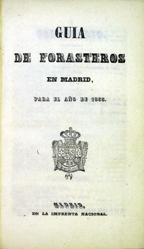 Guia de forasteros en Madrid, para el año de 1853 [with] Estado Militar de España é Indias. Año d...