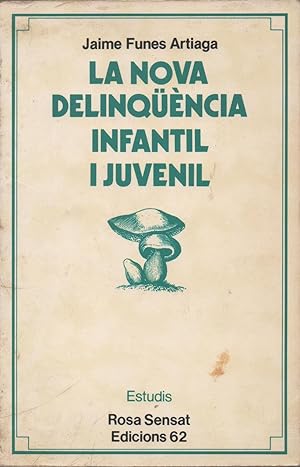 Image du vendeur pour La nova delinqncia infantil i juvenil mis en vente par Libros Sargantana