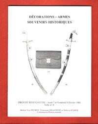 Décorations - Armes - Souvenirs Historiques . Vente à Drouot Du Jeudi 7 Février 1980 Par Les Comm...