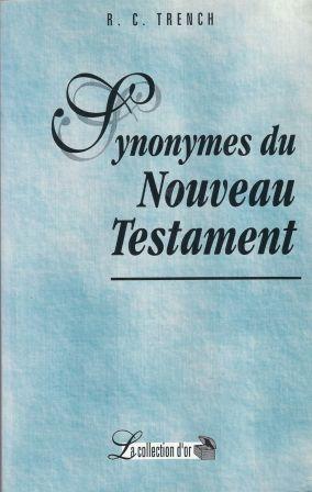 Image du vendeur pour Synonymes du Nouveau Testament mis en vente par LES TEMPS MODERNES