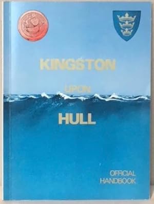 Seller image for CITY AND COUNTY OF KINGSTON UPON HULL OFFICIAL HANDBOOK. for sale by Alex Alec-Smith ABA ILAB PBFA
