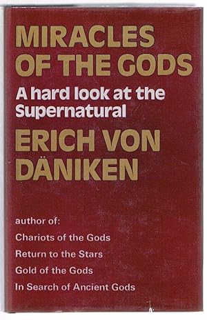 Seller image for Miracles of the Gods: A hard look at the supernatural for sale by Fine Print Books (ABA)