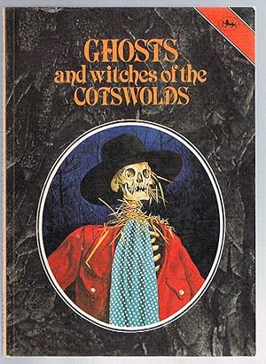 Ghosts and Witches of the Cotswolds