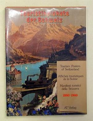 Touristikplakate der Schweiz 1880-1940.