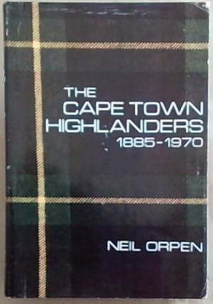 Image du vendeur pour The Cape Town Highlanders 1885-1970 mis en vente par Chapter 1