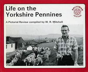Seller image for Life on the Yorkshire Pennines for sale by Godley Books
