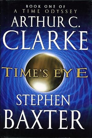 Seller image for TIME'S EYE: A Time Odyssey 1 (One.) for sale by Bookfever, IOBA  (Volk & Iiams)