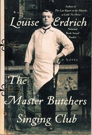 Seller image for THE MASTER BUTCHERS SINGING CLUB. for sale by Bookfever, IOBA  (Volk & Iiams)